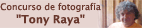  Concurso fotográfico 'Tony Santiado Raya' 