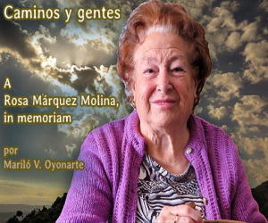 A Rosa Márquez Molina, in memoriam