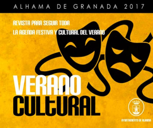 Programación del Verano Cultural de Alhama de Granada 2017