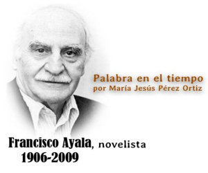 Francisco Ayala, novelista
