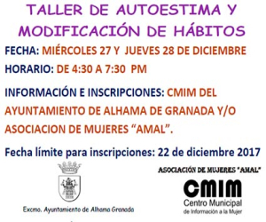 Los días 27 y 28 de diciembre, taller de autoestima y modificación de hábitos, en Alhama.