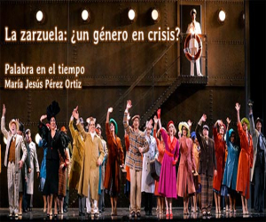 La zarzuela: ¿un género en crisis?