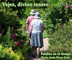 Vejez, divino tesoro