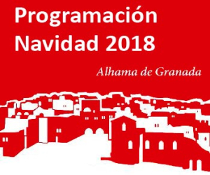Programa de Navidad 2018, Alhama de Granada