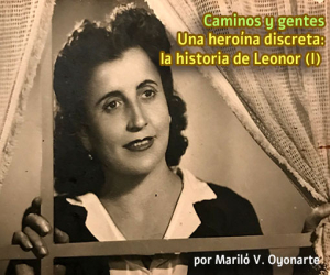 Una heroína discreta: la historia de Leonor (I)