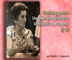 Una heroína discreta: la historia de Leonor (y II) 