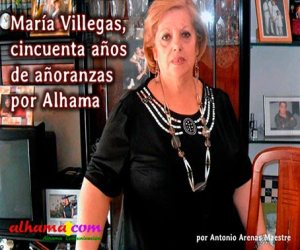María Villegas, cincuenta años de añoranzas por Alhama