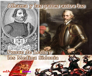 Alhama y las paces entre los Ponce de León y los Medina Sidonia
