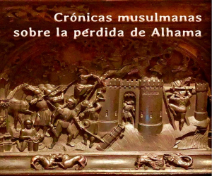 Crónicas musulmanas sobre la pérdida de Alhama