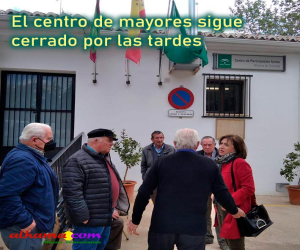 El Hogar del Pensionista lleva más de un año cerrado por las tardes y la Junta sigue sin ofrecer ninguna solución