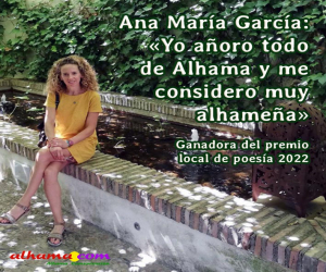 Ana María García: «Yo añoro todo de Alhama y me considero muy alhameña»