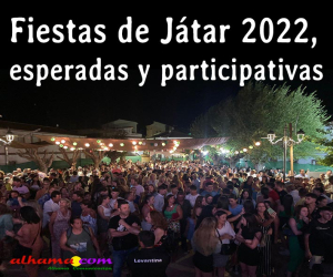 Fiestas de Játar 2022, esperadas y participativas