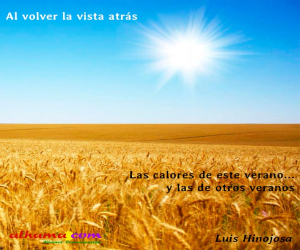 Las calores de este verano… y las de otros veranos