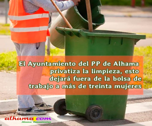El Ayuntamiento del PP de Alhama privatiza la limpieza
