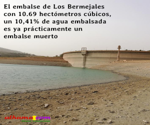 El embalse de Los Bermejales con 10.69 hectómetros cúbicos, un 10,41% de nivel de agua embalsada es ya prácticamente un embalse muerto