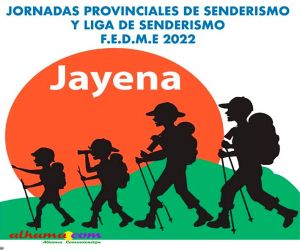 Jornadas provinciales de senderismo 2022 en Jayena, y Liga de senderismo