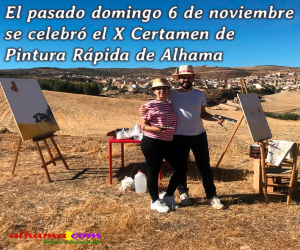 El pasado domingo 6 de noviembre se celebró el Certamen de Pintura Rápida en Alhama, con la participación de 22 artistas 