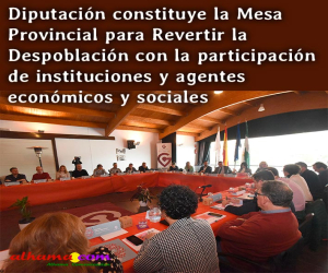 Diputación constituye la Mesa Provincial para Revertir la Despoblación con la participación de instituciones y agentes económicos y sociales