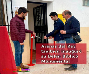 Arenas del Rey también inauguró su Belén Bíblico Monumental