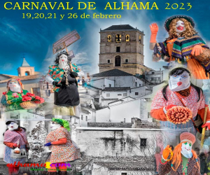 Alhama está de Carnaval los días 19,20,21 y 26 de febrero de 2023