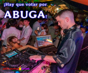 ¿Quieres ver a DJ Abuga en el Weekend Beach Festival? ¡Votemos a Abuga!