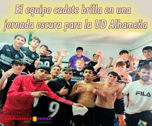 El equipo cadete brilla en una jornada oscura para la UD Alhameña 
