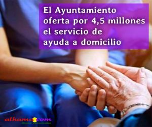El Ayuntamiento oferta por 4,5 millones el servicio de ayuda a domicilio