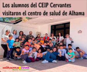 Los alumnos del CEIP Cervantes visitaron el centro de salud de Alhama