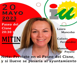 Izquierda Unida realiza su mitin de campaña este sábado 20 de mayo