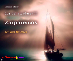 Luz del atardecer II. Zarparemos