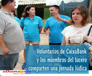 Voluntarios de CaixaBank y los miembros del lucero comparten una jornada lúdica