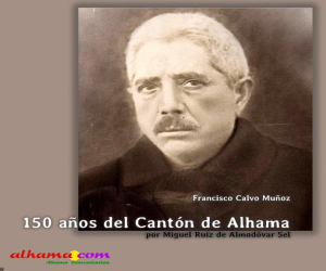 Se cumplen 150 años del Cantón de Alhama