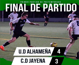 En el primer encuentro de la temporada: UD Alhameña 4 - 3 Jayena