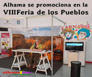 Alhama se promociona en la VIII Feria de los Pueblos