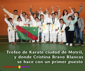 Trofeo de Karate ciudad de Motril, y donde Cristina Bravo Blancas se hace con un primer puesto