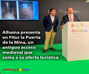 Alhama presenta en Fitur la Puerta de la Mina, un antiguo acceso medieval que suma a su oferta turística