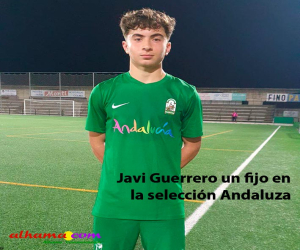 Javi Guerrero un fijo en la selección Andaluza