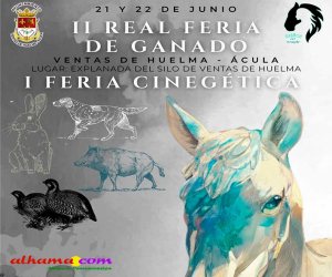 II Feria de ganado y I Feria cinegética, el 21 y 22 de junio de Ventas de Huelma y Ácula