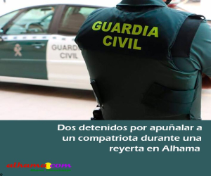 Dos detenidos por apuñalar a un compatriota durante una reyerta en Alhama