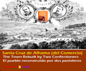 The Town Rebuilt by Two Confectioners / El pueblo reconstruido por dos pasteleros