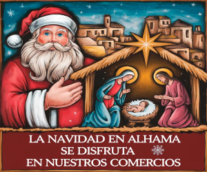 Programación Navideña 2024 en Alhama, disfrútala en nuestros comercios