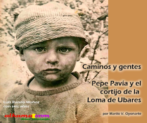 Pepe Pavía y el cortijo de la Loma de Ubares