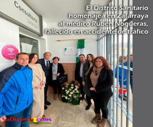 El Distrito Sanitario homenajea en Zafarraya al médico Rubén Nogueras, fallecido en accidente de tráfico 