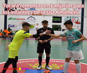 Tocará remontar en Lanjarón para los infantiles de la UD Alhameña 