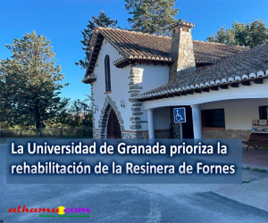La Universidad de Granada prioriza la rehabilitación de la Resinera