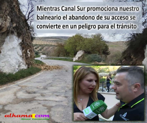 Mientras Canal Sur promociona nuestro balneario el abandono de su acceso se convierte en un peligro para el tránsito