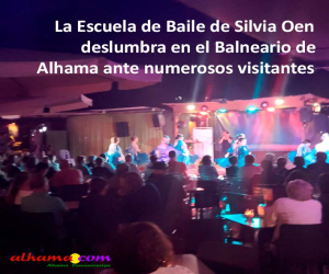 La Escuela de Baile de Silvia Oen deslumbra en el Balneario de Alhama ante numerosos visitantes