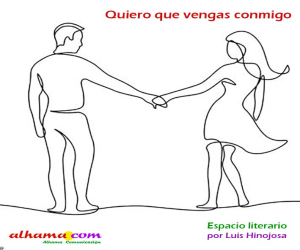 Quiero que vengas conmigo