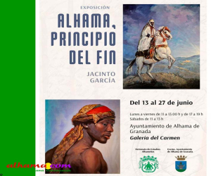 El Patronato de Estudios Alhameños presenta la exposición “Alhama, el principio del fin”