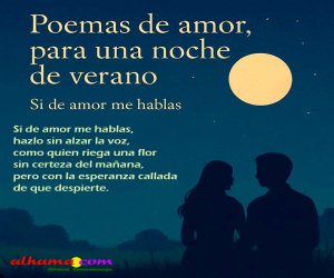 Poemas de amor, para una noche de verano